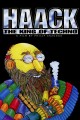 Haack ...The King of Techno