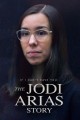 If I Can't Have You: The Jodi Arias Story