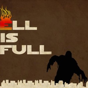 Hell Is Full 10 Rotten Tomatoes