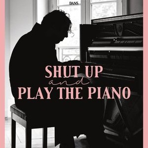 Shut Up and Play the Piano (2018) photo 18