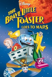 ブレイブ・リトル・トースター 火星へ行こう！ / The Brave Little Toaster Goes to Mars