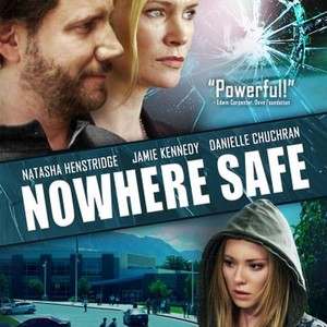 Nowhere Safe (2014) - Rotten Tomatoes