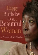 Happy Birthday to a Beautiful Woman: A Portrait of My Mother poster image