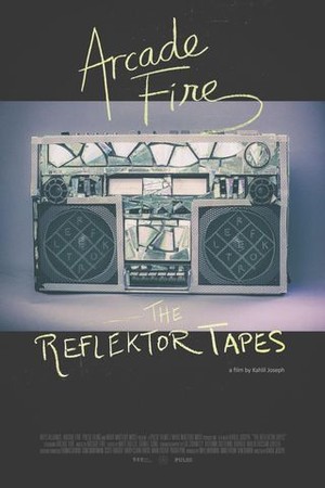 The Reflektor Tapes poster