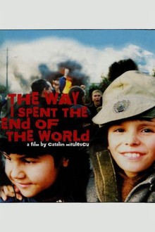 The Way I Spent the End of the World | Rotten Tomatoes