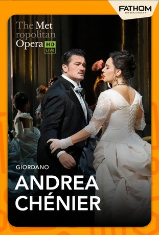 愛與死的詩篇：The Metropolitan Opera: Andrea Chénier