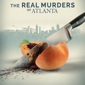 The Real Murders of Atlanta - Rotten Tomatoes