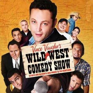 Vince Vaughn's Wild West Comedy Show: 30 Days & 30 Nights - Hollywood to the Heartland photo 18