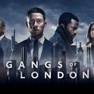 Gangs of London - Rotten Tomatoes