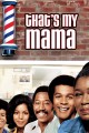 That's My Mama!