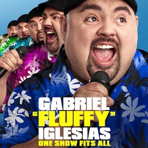 Gabriel Fluffy Iglesias One Show Fits All Rotten Tomatoes