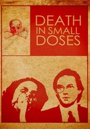 Death in Small Doses poster image