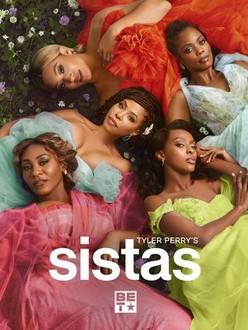 Tyler Perry s Sistas Season 1 Episode 18 Rotten Tomatoes