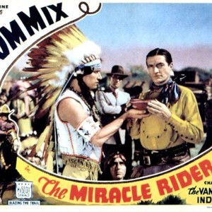 THE MIRACLE RIDER, Tom Mix in 'Chapter 1: The Vanishing Indian', 1935