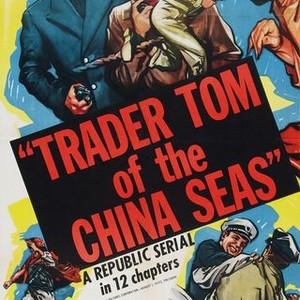 Trader Tom of the China Seas - Rotten Tomatoes