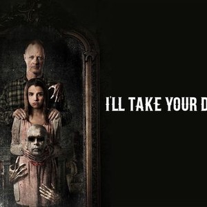 I'll Take Your Dead (2018) - IMDb