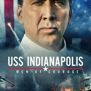 USS Indianapolis: Men Of Courage | Rotten Tomatoes