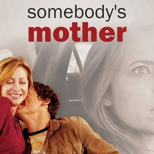"Somebody&#39;s Mother photo 5"