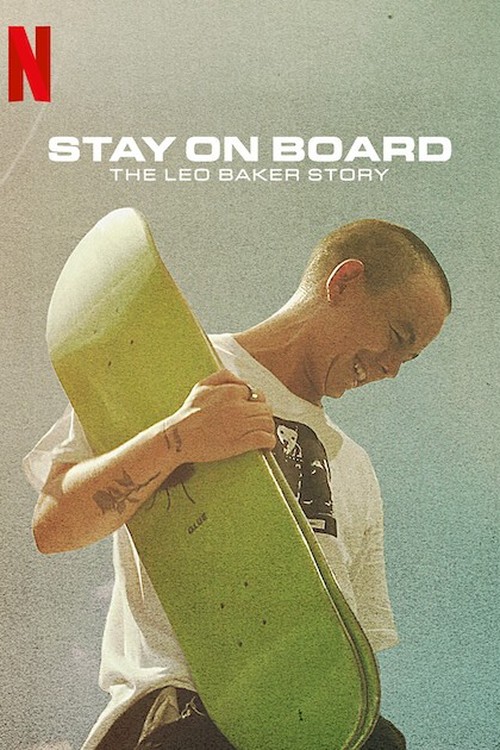 Stay on Board: The Leo Baker Story poster