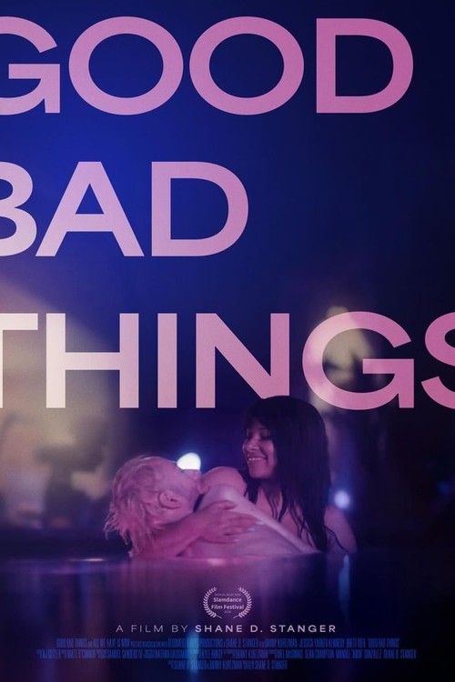 Good Bad Things poster
