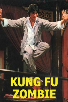 Kung Fu Zombie | Rotten Tomatoes