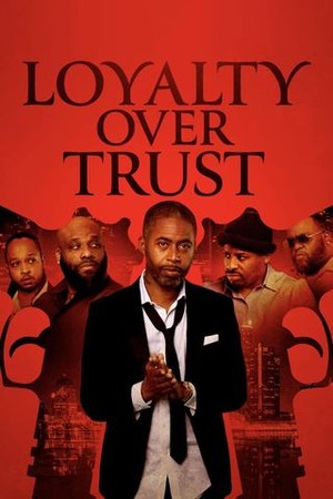 Loyalty Over Trust poster