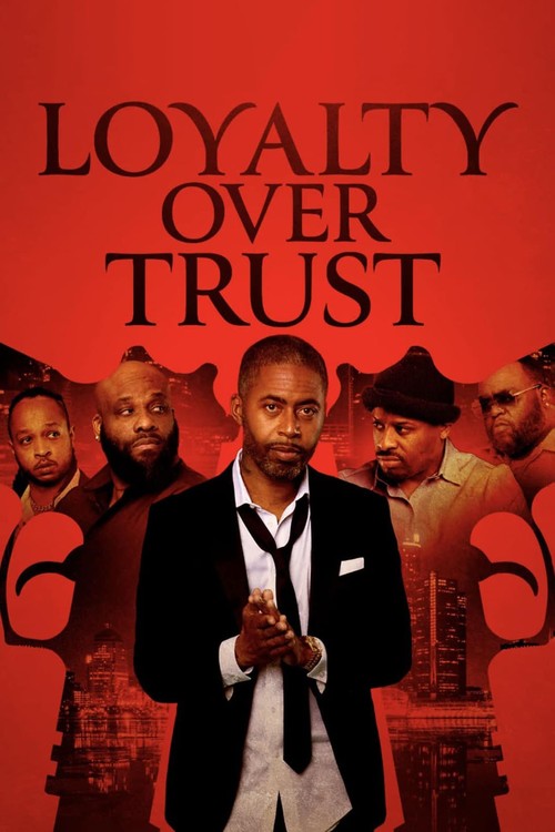 Loyalty Over Trust poster
