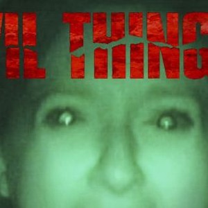 Evil Things photo 8