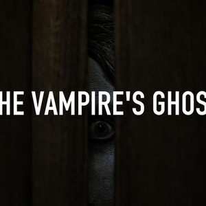 The Vampire's Ghost photo 5