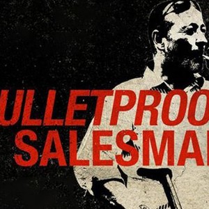 Bulletproof Salesman photo 1