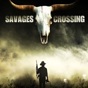Savages Crossing (2011) photo 1