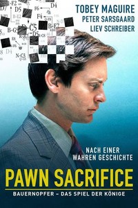 Pawn Sacrifice (2015) Movie Information & Trailers