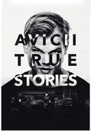 Avicii: True Stories poster image