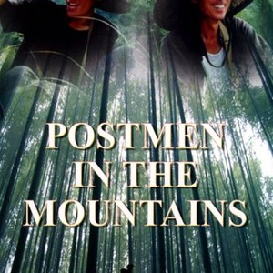 Postmen In The Mountains Rotten Tomatoes