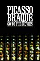 Picasso and Braque Go to the Movies