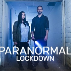 Paranormal Lockdown 2022 Schedule Paranormal Lockdown - Rotten Tomatoes