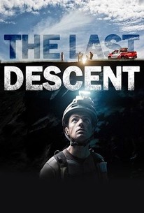 The Last Descent - Rotten Tomatoes