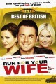 Run for Your Wife