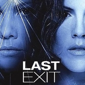 Last Exit (TV Movie 2006) - IMDb