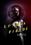 London Fields, The Director's Cut poster image