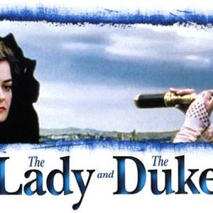 "The Lady and the Duke photo 4"