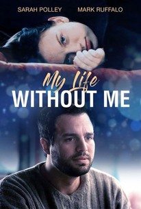 My Life Without Me poster