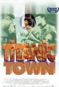 Watch trailer for Titanic Town