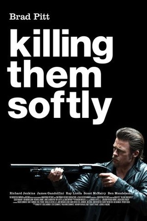 Killing Them Softly poster