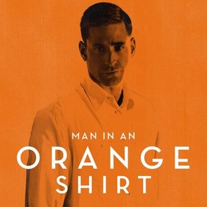 Nest Patois circulation Man in an Orange Shirt: Season 1, Episode 2 - Rotten Tomatoes