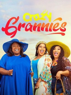 Crazy Grannies | Rotten Tomatoes