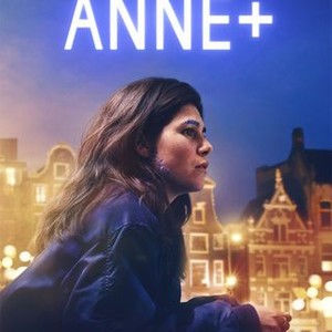 Anne+: The Film - Rotten Tomatoes