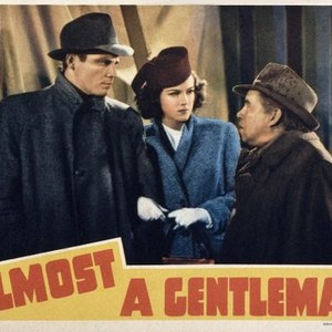 ALMOST A GENTLEMAN, James Ellison (left), Helen Wood (center), 1939