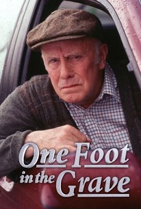 One Foot in the Grave poster image
