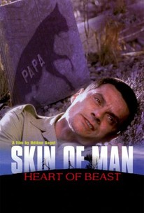 Skin of Man, Heart of Beast poster